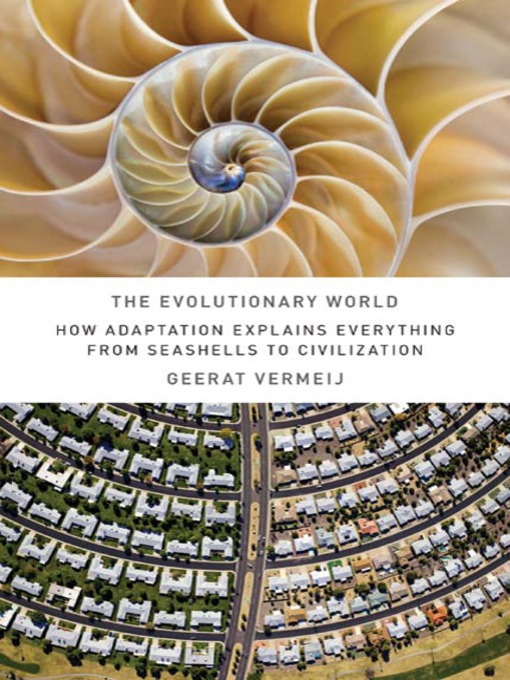 Title details for The Evolutionary World by Geerat J. Vermeij - Wait list